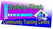 Safety First Community Training Centre