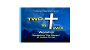 Two By Two Worship