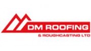 DM Roofing & Roughcasting Ltd