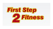 First Step 2 Fitness