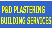 P & D Plastering Building Services