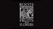 Roots & Fruits